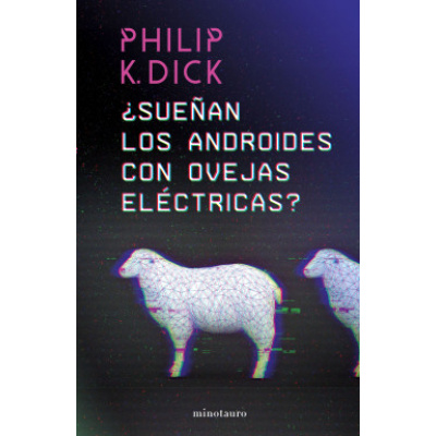 Imagen¿Sueñan los androides con ovejas eléctricas?. Philip K. Dick