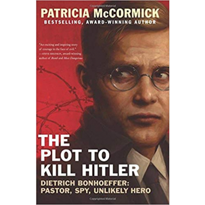 ImagenThe Plot To Kill Hitler. Patricia McCormick
