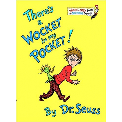 ImagenTheres´s a Wocket in my Pocket! Dr. Seuss