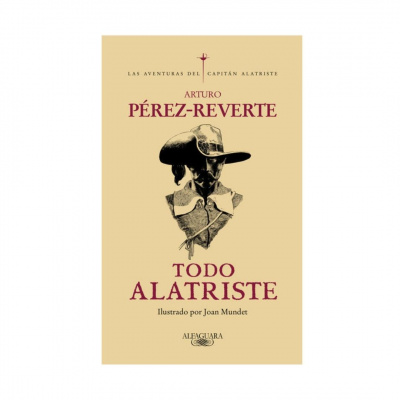 ImagenTodo Alatriste. Arturo Pérez-Reverte