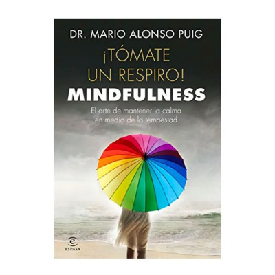 Imagen¡Tómate Un Respiro! Mindfulness. Dr. Mario Alonso Puig