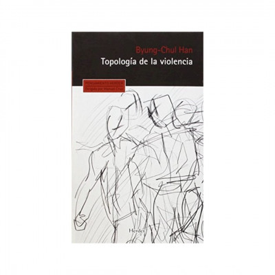 ImagenTopología de la Violencia. Byung-Chul Han