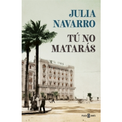 ImagenTú No Mataras. Julia Navarro