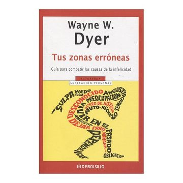 Imagen Tus Zonas Erróneas. Wayne W. Dyer 1