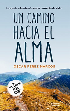 Imagen Un camino hacia el alma. Óscar Pérez Marcos
