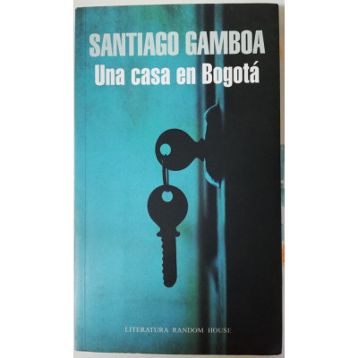 ImagenUNA CASA EN BOGOTÁ - SANTIAGO GAMBOA