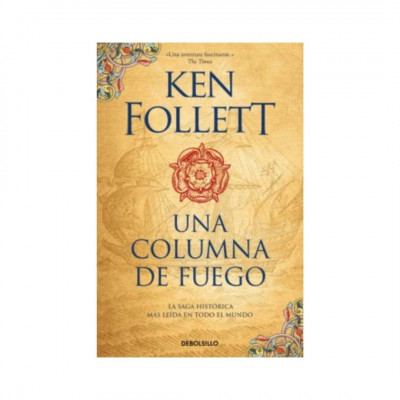 ImagenUna Columna De Fuego (Saga Los Pilares de la Tierra 3). Ken Follett