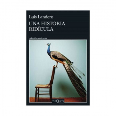 ImagenUna Historia Ridícula. Luis Landero