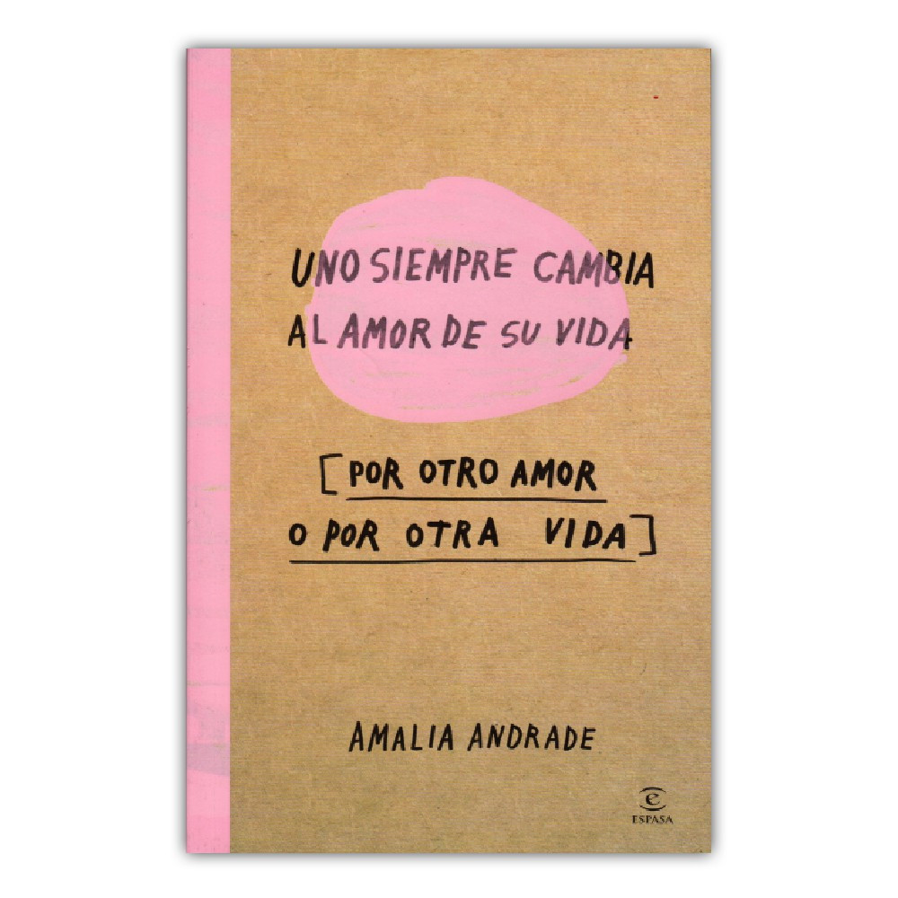 Imagen Uno siempre cambia al amor de su vida/  Amalia Andrade Arango 1