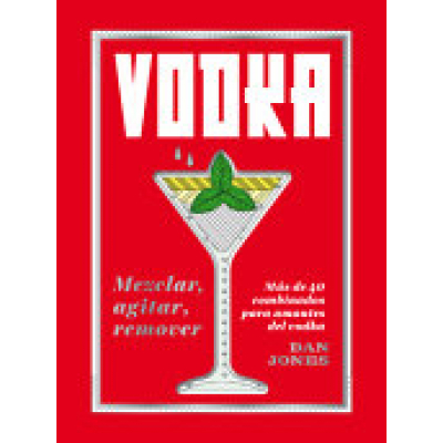 ImagenVodka. Más de 40 combinados para amantes del vodka