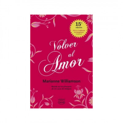 ImagenVolver Al Amor -Vintage. Williamson, Marianne